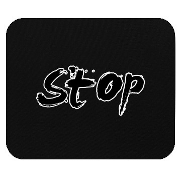 Discover "Stop: Bold Statement Mouse Pads for Assertive Fashion"