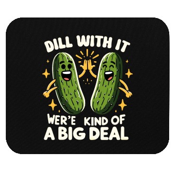 Discover Pickle Lover Funny Pickle Dill pickle Pickled Mouse Pads