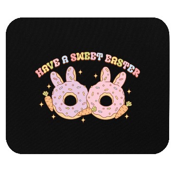 Discover Have A Sweet Easter Mouse Pads
