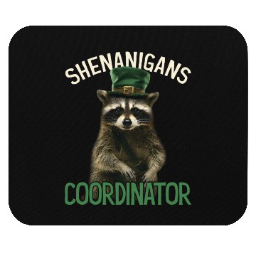 Discover Shenanigans Coordinator Cute Raccoon Funny Mouse Pads