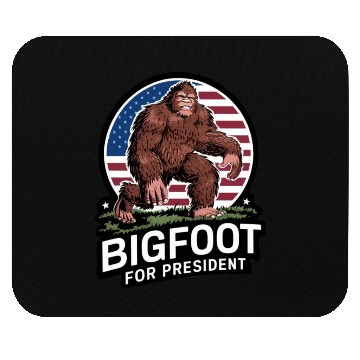 Discover Bigfoot For President Mouse Pads