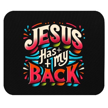 Discover Jesus Has My Back 22 Mouse Pads