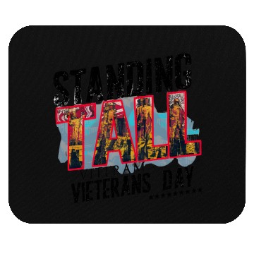Discover Vietnam Veterans Day: 'Standing Tall' Mouse Pads Design