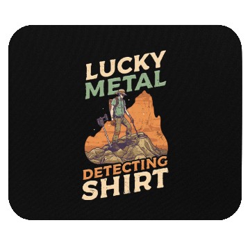 Discover Metal Detecting Lucky Metal Detecting Outfit Mouse Pads
