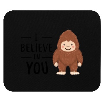 Discover Believe in Bigfoot!"  D83C DF32 D83D DC63 Mouse Pads