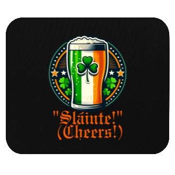 Discover Slàinte! (Cheers!) Mouse Pads