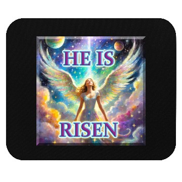 Discover Angelic Joy and Supernatural Elation, HE IS RISEN! Mouse Pads