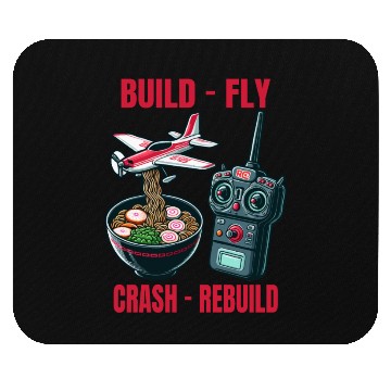 Discover Funny Build Fly Crash Rebuild, Rc Planes And Ramen Mouse Pads