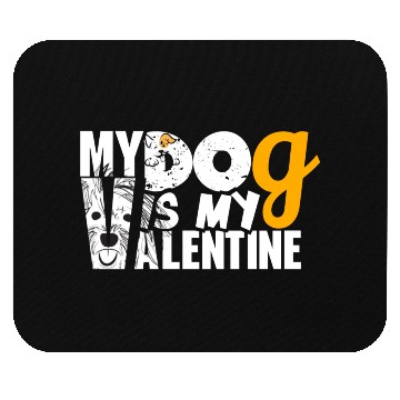 Discover My Dog is my valentine Mouse Pads