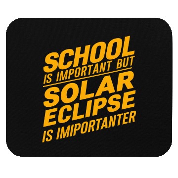 Discover school is important but solar eclipse is important Mouse Pads