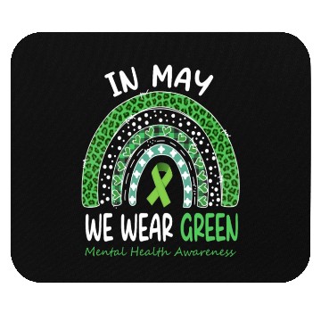 Discover In May We Wear Green Mental Health Matters Mouse Pads