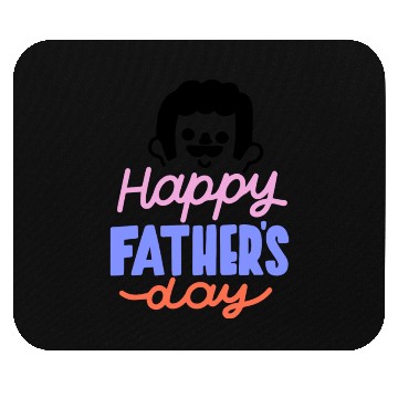 Discover Happy Father's Day Mouse Pads