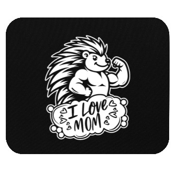 Discover Porcupine I Love Mom Mouse Pads