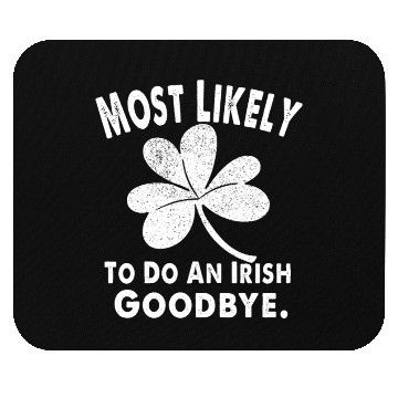 Discover Irish Goodbye Lucky Clover Design Mouse Pads