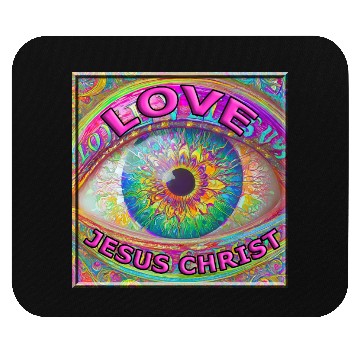 Discover Eye (I) Love JESUS CHRIST Mouse Pads