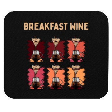 Discover Breakfast Wine Coffee Lover Wine Lover Caffeine Ch Mouse Pads