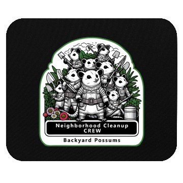 Discover Backyard Possums Cleanup Crew Eco Warriors Mouse Pads