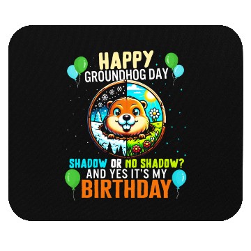 Discover Groundhog Mouse Pads, Shadow Or No Shadow Yes It's My