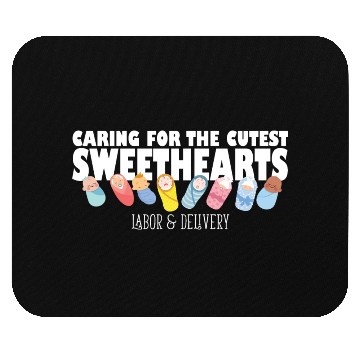 Discover Caring For Cutest Sweethearts Postpartum Nurse Mouse Pads
