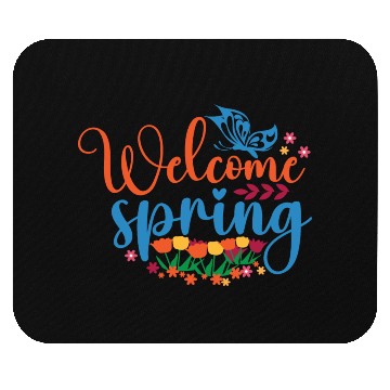 Discover Welcome spring Mouse Pads