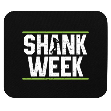 Discover Hilarious Shank Week Golf Mouse Pads