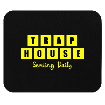 Discover Trap House Serving Daily Black Waffle Mouse Pads