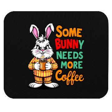 Discover Happy Easter Bunny: Coffee Lover Gifts Mouse Pads