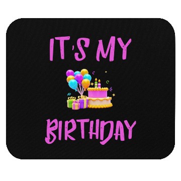Discover Its my Birthday Mouse Pads
