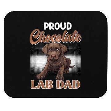 Discover Labrador Owner PROUD CHOCOLATE LAB LAB DAD Mouse Pads