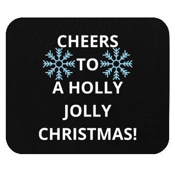Discover Cheers to a Holly Jolly Christmas! Mouse Pads
