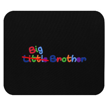 Discover little big brother Mouse Pads