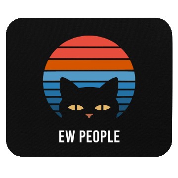 Discover Ew People Mouse Pads