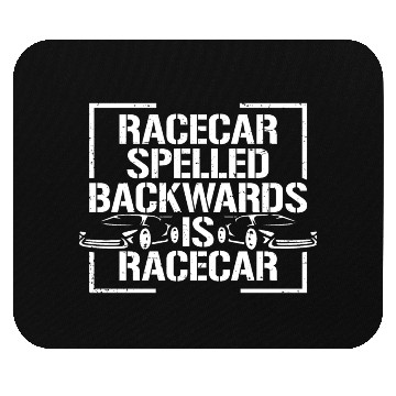 Discover Funny Racecar Spelled Backwards Is Race Car Driver Mouse Pads