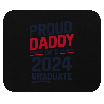 Discover "Proud Daddy of a 2024 Graduate" Senior Class Mouse Pads