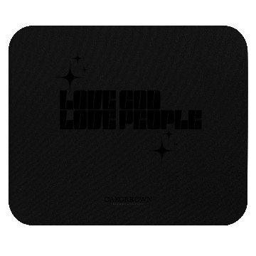 Discover Love God, Love People Mouse Pads