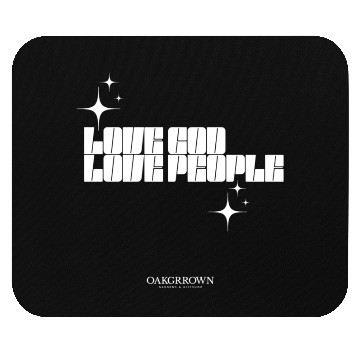 Discover Love God, Love People Mouse Pads
