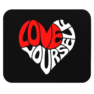 Discover Self-Love Mouse Pads - Embrace Yourself