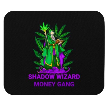 Discover Shadow Wizard Money Gang Meme Mouse Pads