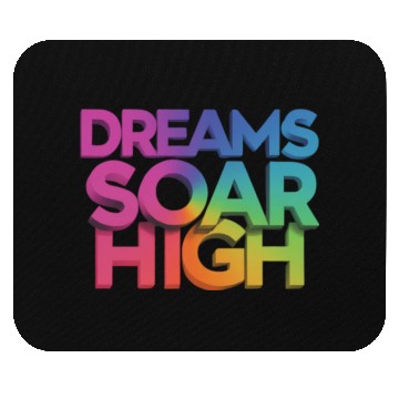 Discover Let Your Dreams Take Flight: "Dreams Soar Mouse Pads