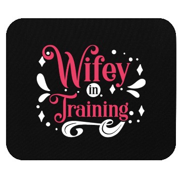Discover Bridal Wifey In Training Mouse Pads
