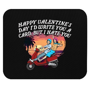 Discover Id Write a Card but I Hate You Funny Valentines Da Mouse Pads