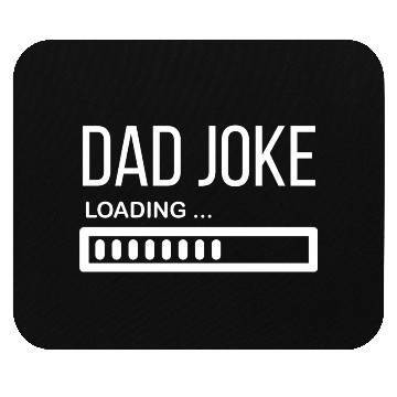 Discover Dad Joke Loading... - Funny Father´s Day Mouse Pads