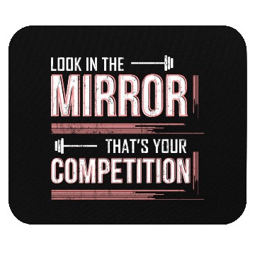 Discover fitness Look in the mirro Mouse Pads