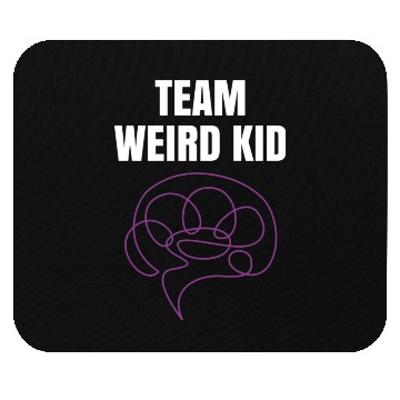 Discover Team Weird Kid Mouse Pads