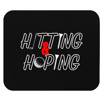 Discover Hitting & Hoping Golf Wear_White Version Mouse Pads