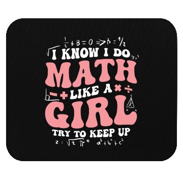 Discover Math Like A Girl Empowering Statement Mouse Pads
