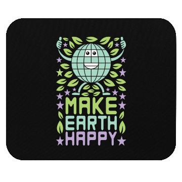 Discover Make Earth Happy Mouse Pads