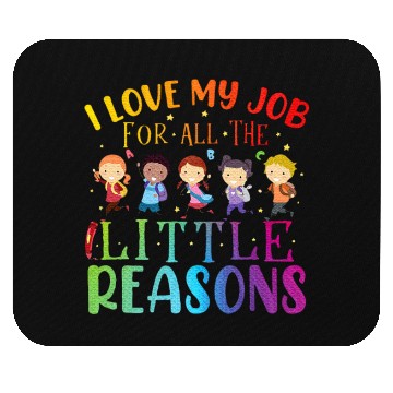 Discover I Love My Job For All The Little Reasons Teaching Mouse Pads