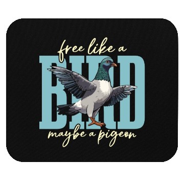 Discover Homing Pigeon Free Like A Bird Maybe Pigeon Lover Mouse Pads