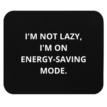 Discover Energy-Saving Mode, Funny Mouse Pads